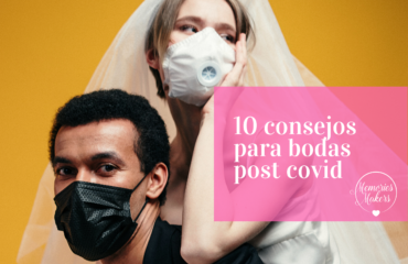 10 consejos para bodas post COVID